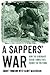 A Sappers' War: How the leg...
