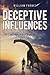 Deceptive Influences by William Forbes