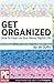 Get Organized: How to Clean...