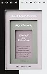 Book cover for And Our Faces, My Heart, Brief as Photos