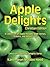 Apple Delights Cookbook
