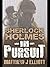 Sherlock Holmes in Pursuit