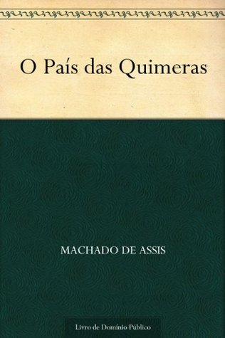 O País das Quimeras (Kindle Edition)