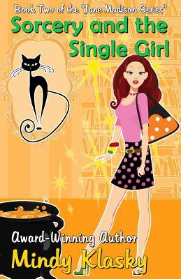 Sorcery and the Single Girl (Washington Witches (Magical Washington))