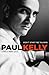 Don't Start Me Talking by Paul  Kelly