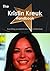 The Kristin Kreuk Handbook - Everything You Need to Know about Kristin Kreuk