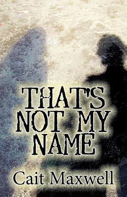 That's Not My Name