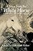 A Voice from the White Horse: A Child Escapes the Cambodian Genocide