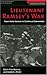 Lieutenant Ramsey's War: From Horse Soldier to Guerrilla Commander (Memories of War)