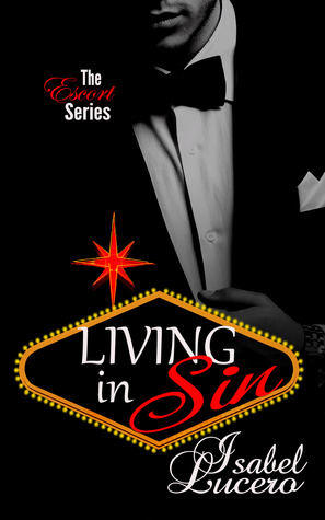 Living in Sin (Escort, #1)