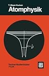 Atomphysik: Eine Einführung (Teubner Studienbücher Physik) (German Edition)