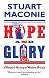 Hope and Glory: A...