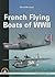 French Flying Boats of WWII (White Series)