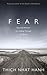 Fear: Essential Wisdom for Getting Through The Storm