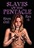 Slaves of The Pentacle - Part 4