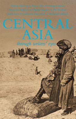 Central Asia Through Writers' Eyes