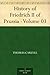 History of Friedrich II of Prussia - Volume 03
