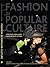 Fashion in Popular Culture by Joseph H. Hancock