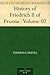 History of Friedrich II of Prussia - Volume 02