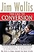 The Call to Conversion: Why Faith Is Always Personal But Never Private