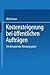 Kostensteigerungen bei öffentlichen Aufträgen: Am Beispiel der Rüstungsgüter (DUV Wirtschaftswissenschaft) (German Edition)