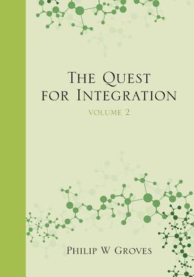 The Quest for Integration (Vol.2)