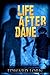 Life After Dane