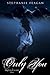 Only You (The Mephisto Covenant #3)