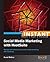 Instant Social Media Marketing with Hootsuite by Kunal Mathur
