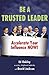 Be A Trusted Leader: Accele...