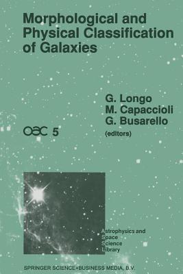 Morphological and Physical Classification of Galaxies: Proceedings of the Fifth International Workshop of the Osservatorio Astronomico di Capodimonte ... (Astrophysics and Space Science Library, 178)
