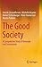 The Good Society: A Compara...
