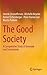 The Good Society: A Comparative Study of Denmark and Switzerland