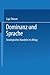 Dominanz und Sprache: Strategisches Handeln im Alltag (DUV Sozialwissenschaft) (German Edition)