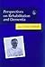 Perspectives on Rehabilitat...