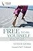 Free to be Yourself by Steve Goss