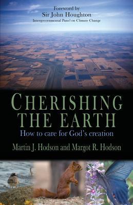 Cherishing The Earth: How To Care For God's Creation