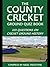 The County Cricket Ground Quiz Book: 101 Questions on Cricket Ground History