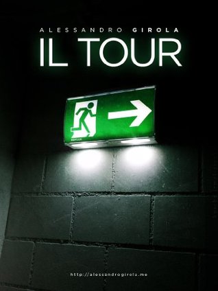Il Tour (Kindle Edition)