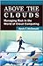 Above the Clouds: Managing Risk in the World of Cloud Computing