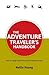The Adventure Traveler's Handbook (Traveler's Handbooks)