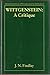 Wittgenstein: A Critique (International Library of Philosophy)