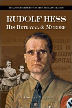 Rudolf Hess: His Betrayal & Murder (Paperback)