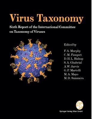 Virus Taxonomy: Classification and Nomenclature of Viruses (Archives of Virology. Supplementa)