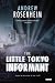 The Little Tokyo Informant