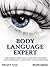 Body Language Expert: Learn...