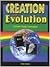 Creation Or Evolution A Home-Study Curriculum