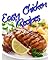 Easy Chicken Recipes - Simple & Easy to Prepare Chicken Recipes by Madison King