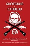 Shotguns v. Cthul...