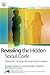 Revealing the Hidden Social Code by Eileen Arnold